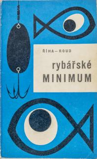 Kniha - Říha - Roud, Rybářské minimum