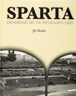 Kniha - Sparta, Devadesát let na tenisovém nebi, 2018