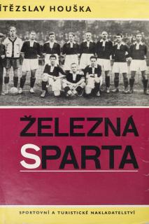 Kniha Vítězslav Houška, Železná Sparta