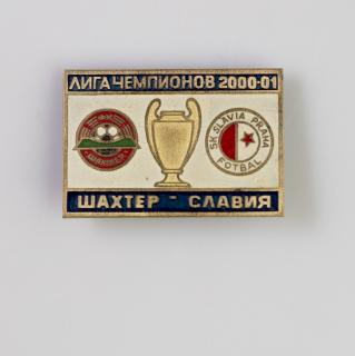 Odznak UEFA Liga mistru Sachter vs Slavia 2000 2001 Blue