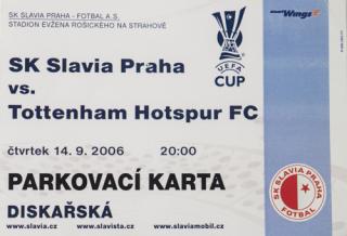 Parkovací karta UEFA 2006, SK Slavia vs. Tottenham Hotspur FC
