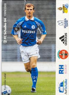 Podpisová karta, Radoslav Látal, 1999/2000