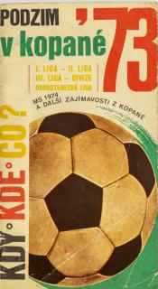 Podzim 73. KDY-KDE-CO? v kopané