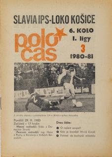 Poločas Slavia - Košice, 1980/1981
