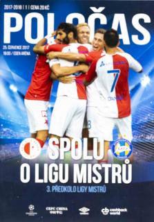 Poločas Slavia Praha, Spolu o ligu mistrů, 2017
