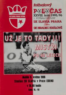 POLOČAS SLAVIA Praha vs. Hradec Králové 1996, Mistři !!!
