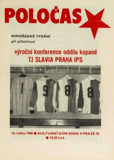 Poločas Slavia, výroční konference oddílu kopané, 1988