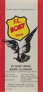 Program fotbal  FC Boby Brno vs. Sigma Olomouc, 14/1998