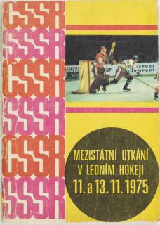 Program hokej  mezistátní utkání ČSSR v. SSSR, 1975