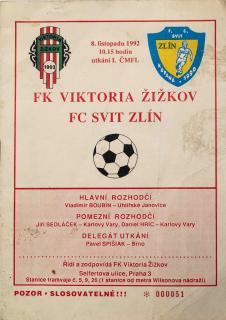 Program   Viktoria Žižkov PSO v. FC Svit Zlín, 1992