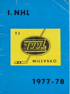 Ročenka 1. NHL, TJ ZVL Milevsko, 1977/78