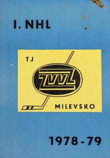Ročenka 1. NHL, TJ ZVL Milevsko, 1978/79