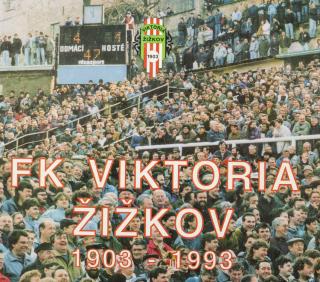 Ročenka FK Viktoria Žižkov 1903 - 1993