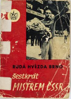 Ročenka, Rudá hvězda Brno, 6 x mistrem ČSSR, 1961