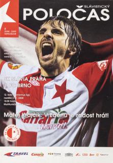 Slávistický POLOČAS SK  SLAVIA PRAHA vs. 1.FC Brno, 2008