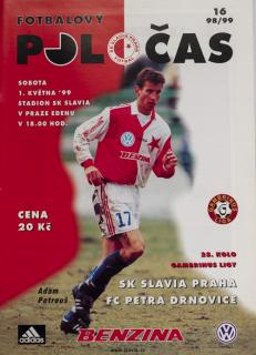 Slávistický POLOČAS SK SLAVIA PRAHA vs. FC Petra Drnovice, velký + plakát