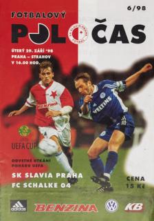 Slávistický POLOČAS SK SLAVIA PRAHA vs. FC Schalke O4, velký + plakát