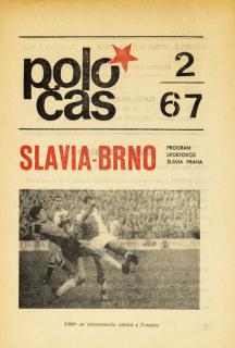 Slávistický poločas, Slavia - Brno, 1966/1967