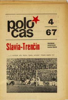 Slávistický poločas, Slavia - Trenčín, 1966/1967