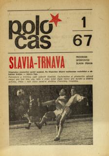 Slávistický poločas, Slavia - Trnava, 1966/1967