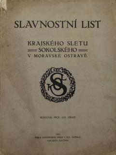 Slavnostní list, časopis, Kr. sletu sokolského v Moravské Ostravě, 1913
