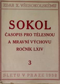 SOKOL, Časopis pro tělesnou a mravní výchovu, 1938/3