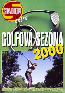 Stadion extra 4, Golfová sezóna, 2000