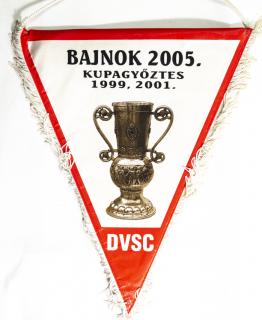 Vlajka Maxi, DVSC, Banjok, 2005