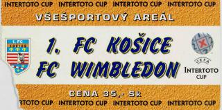 Vstupenka fotbal , 1. FC Košice v. FC Wimbledon, Intertoto