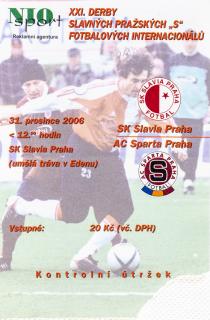 Vstupenka fotbal SK Slavia Praha vs. AC SPARTA, XXI. Derby fotbalových internacionálů, 2006