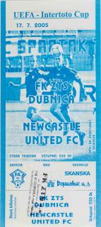 Vstupenka fotbal UEFA, FK ZTS Doubnica v. Newcastle United FC, 2005 2