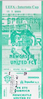 Vstupenka fotbal UEFA, FK ZTS Doubnica v. Newcastle United FC, 2005 5