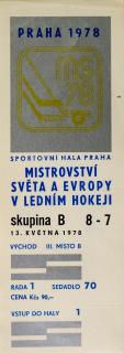 Vstupenka hokej Praha 1978 , skupina B, 8 -7,  13. května 1978/70