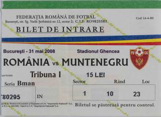 Vstupenka , Romania v. Muntenegru, 2008
