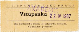 Vstupenka SPARTAK AZKG Praha, Akademie 22.IV.1967