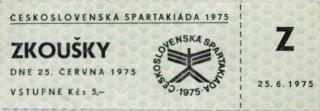 Vstupenka Spartakiáda 1975, zkoušky