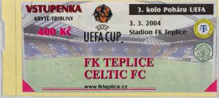 Vstupenka UEFA , FK Teplice v. Celtic FC, 2004