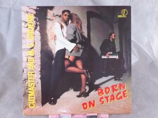 Cutmaster And M.C. Groove – Born On Stage LP