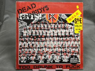 Dead Kennedys ‎– Too Drunk To Fuck