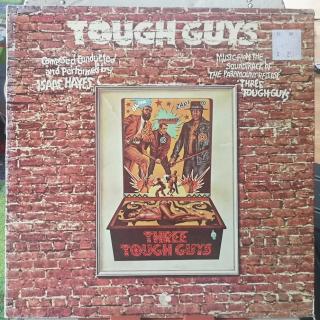 Isaac Hayes – Tough Guys (Music From The Soundtrack Of The Paramount Release 'Three Tough Guys') LP
