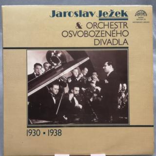 Jaroslav Ježek & Orchestr Osvobozeného Divadla – Jaroslav Ježek & Orchestr Osvobozeného Divadla (1930 ▪ 1938) 2LP