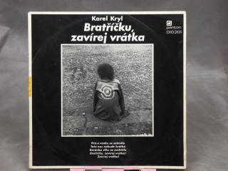 Karel Kryl - Bratříčku, Zavírej Vrátka LP (1st press)