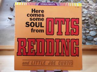 Otis Redding And Little Joe Curtis ‎– Here Comes Some Soul From Otis Redding And Little Joe Curtis LP