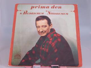 Various - Prima den s Bedřichem Nikodemem