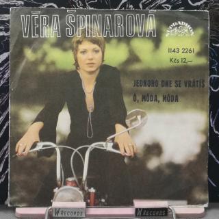 Věra Špinarová – Jednoho Dne Se Vrátíš / Ó, Móda, Móda 7