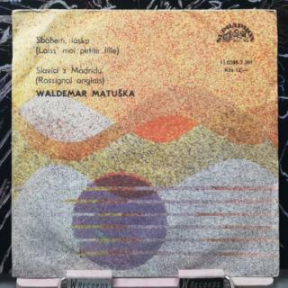 Waldemar Matuška ‎– Sbohem, Lásko / Slavíci Z Madridu 7