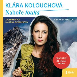 Audiokniha Nahoře fouká od Kláry Kolouchové