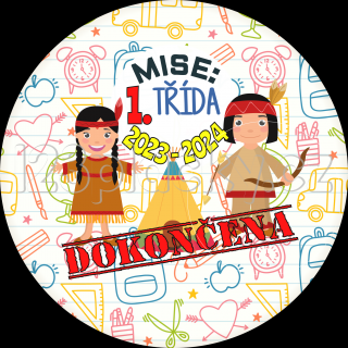Placka INDIÁNI MISE: DOKONČENA 2023 - 2024 Typ placky: Placka špendlík 56 mm, Varianta placky: Mise: 6. třída