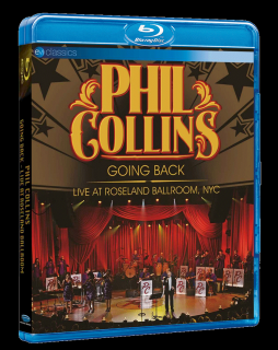 Phil Collins: Going Back (Live at Roseland Ballroom, New York, Blu-ray)