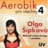 Aerobik pro všechny č.4 - Olga Šípková